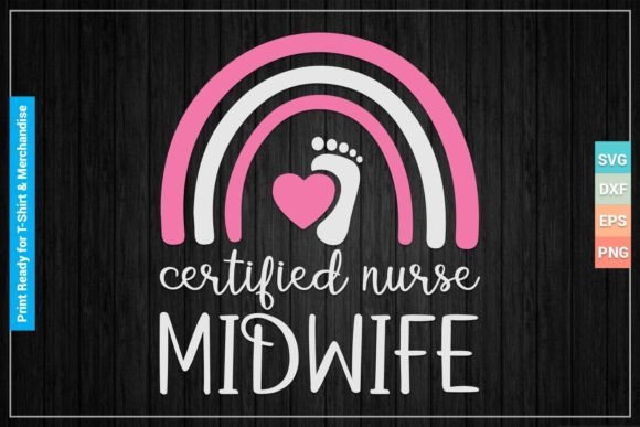 Certified Nurse Midwife SVG for Cricut Projects
