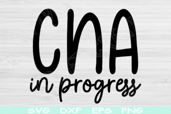 CNA in Progress Svg: A Perfect Fit for Nursing Projects