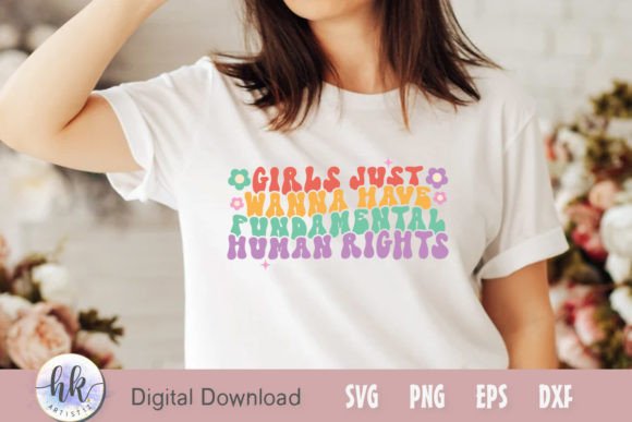 Girls Just Wanna Have Fundamental Human