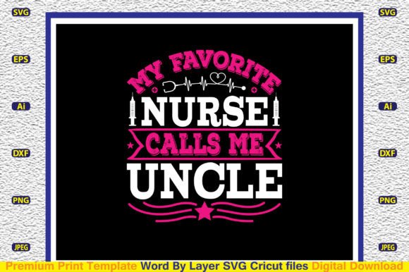 My Favorite Nurse Calls Me Uncle SVG Review