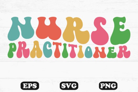 Nurse Practitioner Retro Wavy Svg: A Versatile Design