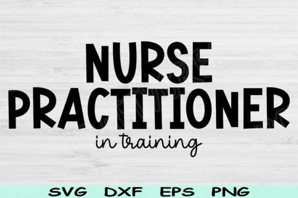 Nurse Practitioner Svg for Training Gear
