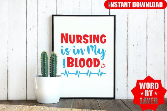 Nursing is in My Blood Svg Design Review